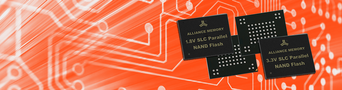 New 1.8V and 3.3V SLC Parallel NAND Flash